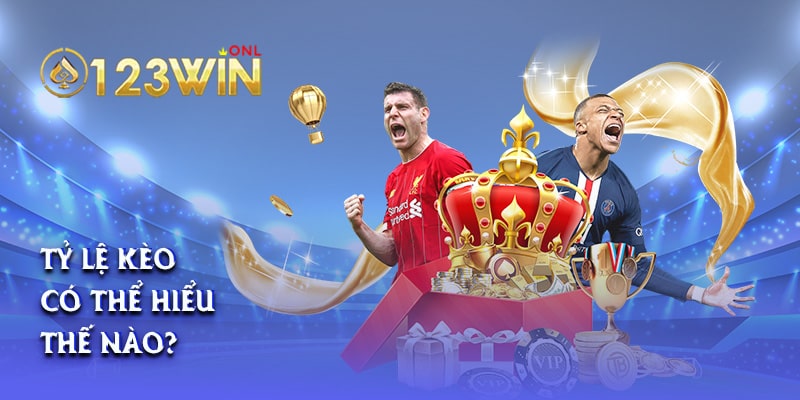Tỷ lệ kèo 123win là gì?